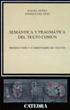 Semántica y pragmática del texto común producción y comentario de textos