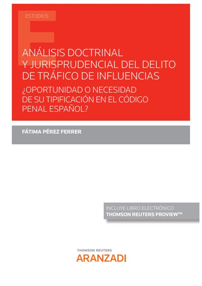 ANALISIS DOCTRINAL Y JURISPRUDENCIAL DEL DELITO DE TRAFICO D