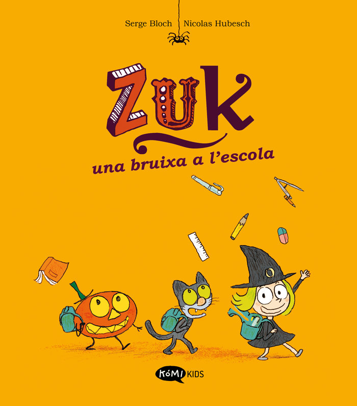 ZUK 2 UNA BRUIXA A LESCOLA