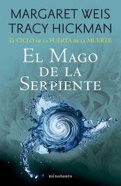 El ciclo de la Puerta de la Muerte nº 04. El mago de la serpiente