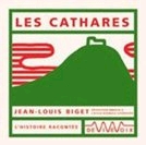 Les Cathares (Audiolivre) 1 CD