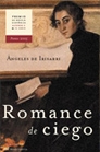 Romance de ciego (Premio de novela histórica Alfonso X el sabio)