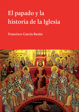 El papado y la historia de la Iglesia