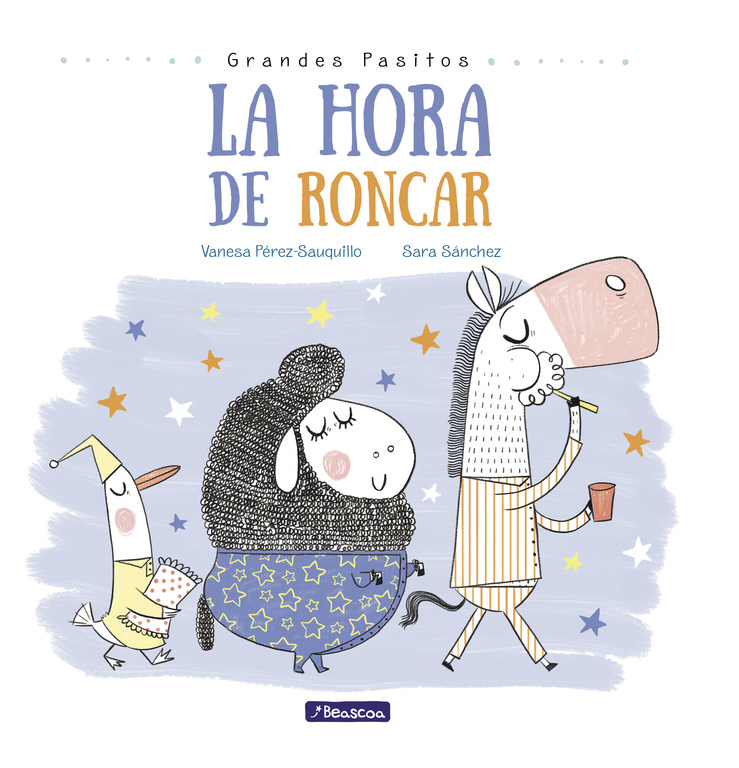 Grandes Pasitos. La hora de roncar