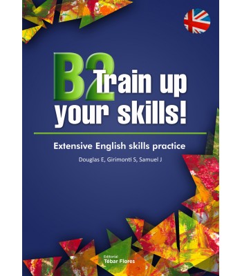 B2 Train up your skills. Extensive English skills practice