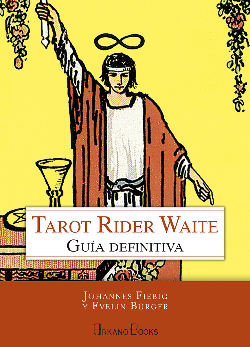 Tarot Rider Waite. Guía definitiva