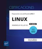 LINUX. Preparación a la certificación LPIC-1 (exámenes LPI 101 y LPI 102). 5ª edición