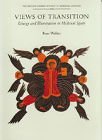 Views of transition. Liturgy and illumination in Medieval spain