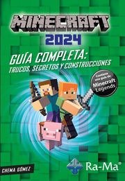 MINECRAFT 2024 GUIA COMPLETA TRUCOS SECRETOS Y CONSTRUCCION