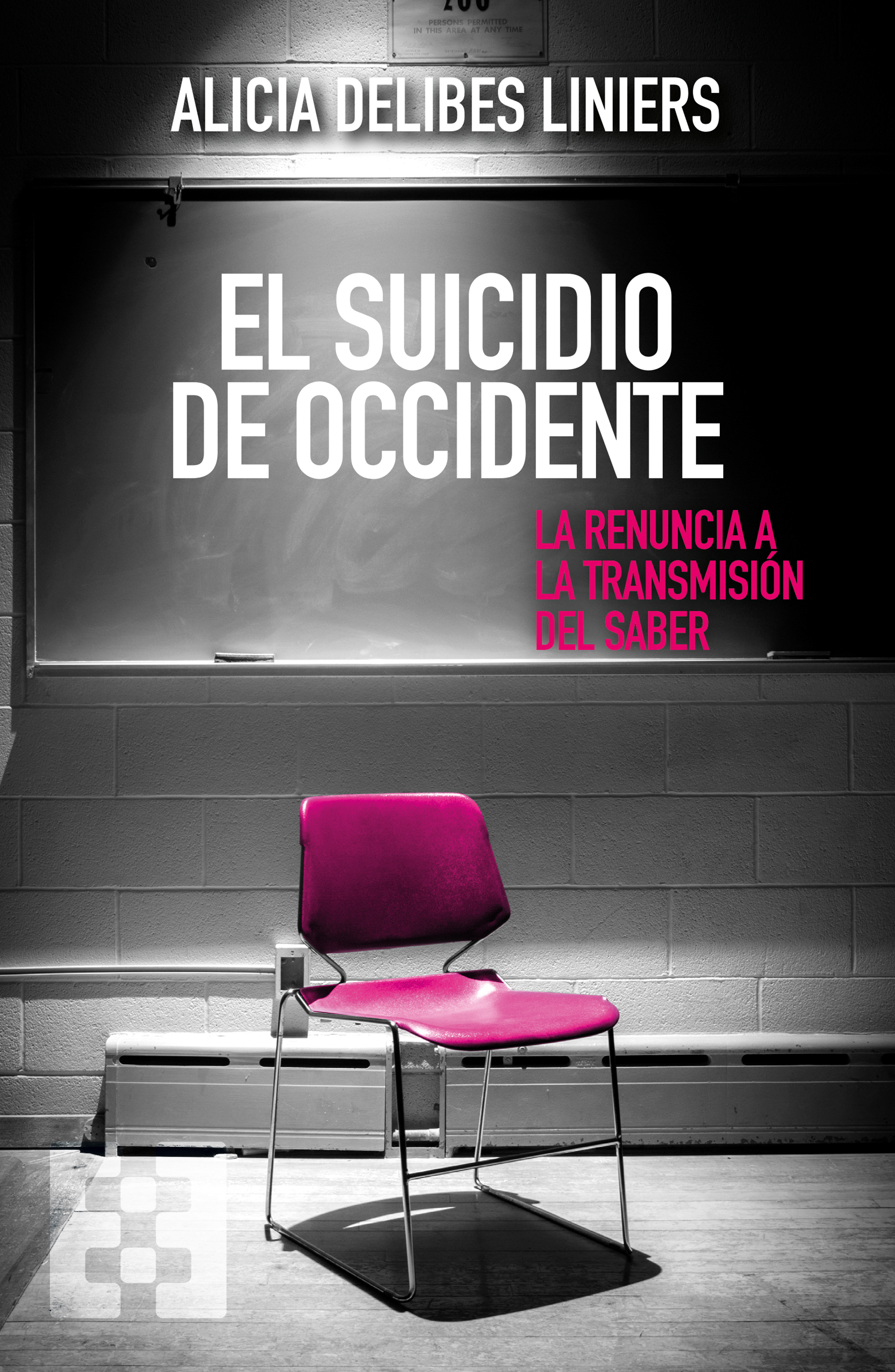 El suicidio de Occidente. La renuncia a la transmisión del saber