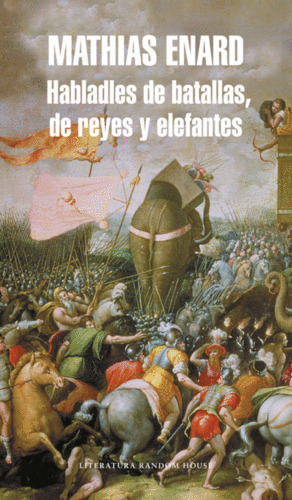 Habladles de batallas de reyes y elefantes