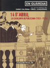 14 d'Abril. La Catalunya republicana (1931-1939)