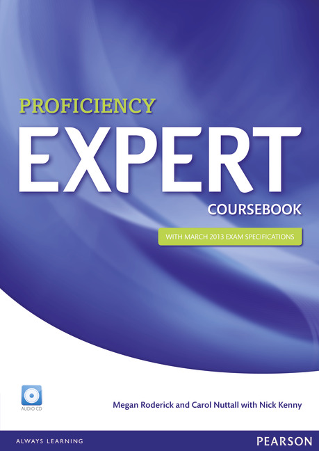 Proficiency Expert. Coursebook + Audio CD (With March 2013 Exam Specification)