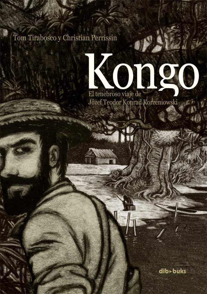 Kongo. El tenebroso viaje de Józef Teodor Konrad Korzeniowski