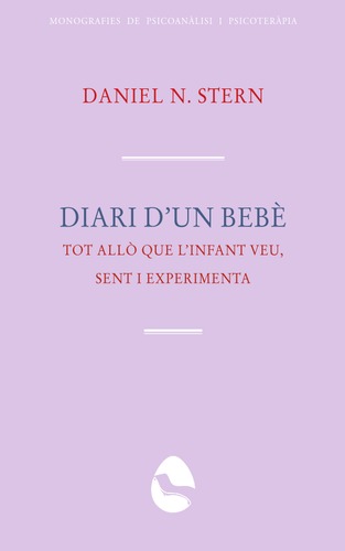 Diari d'un bebè. Tot allò que l'infant veu, sent i experimenta