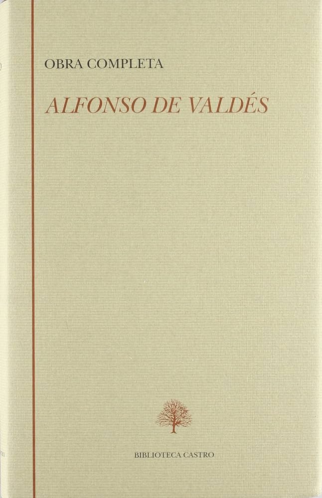 Obra completa de Alfonso de Valdés