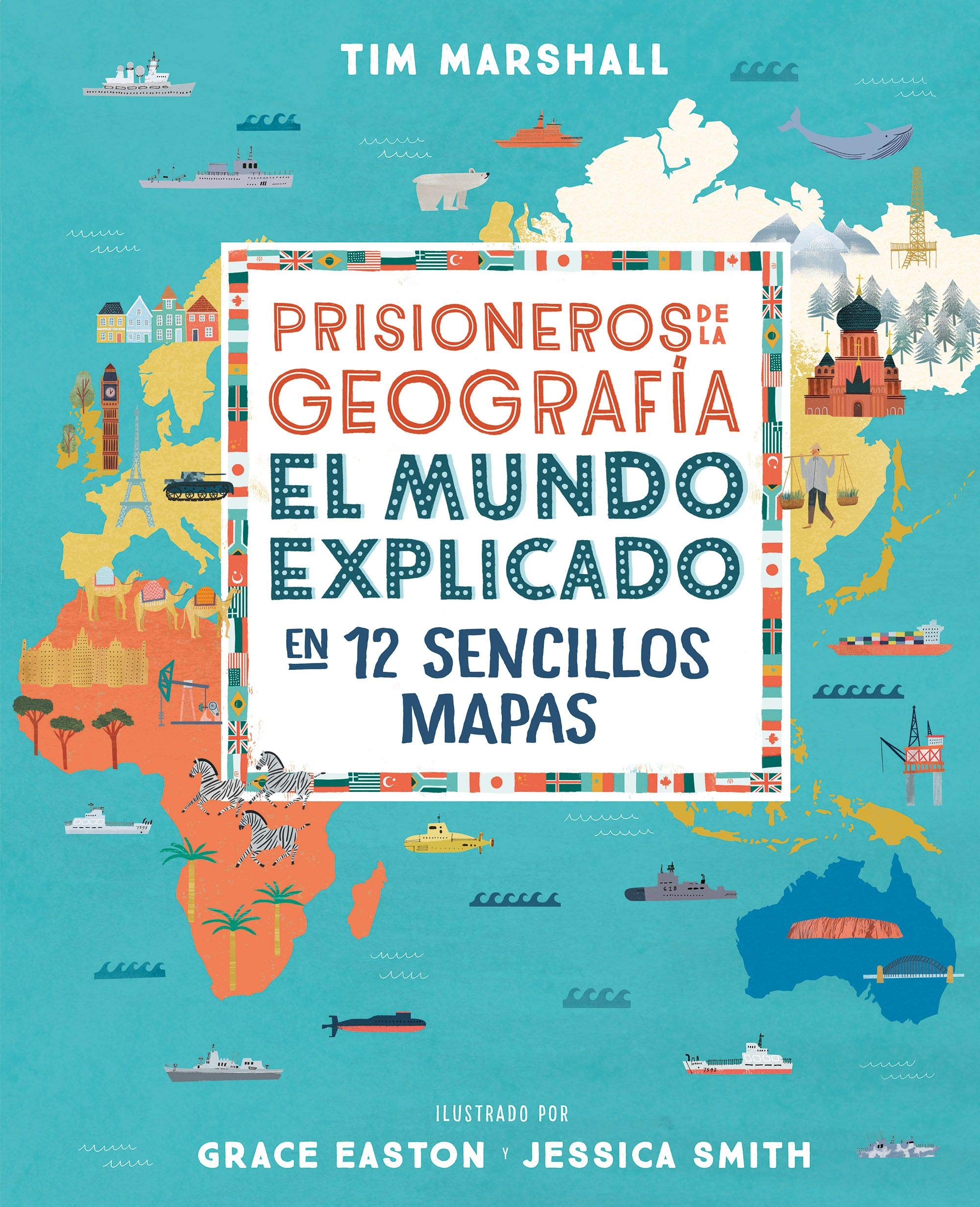 Prisioneros de la geografía