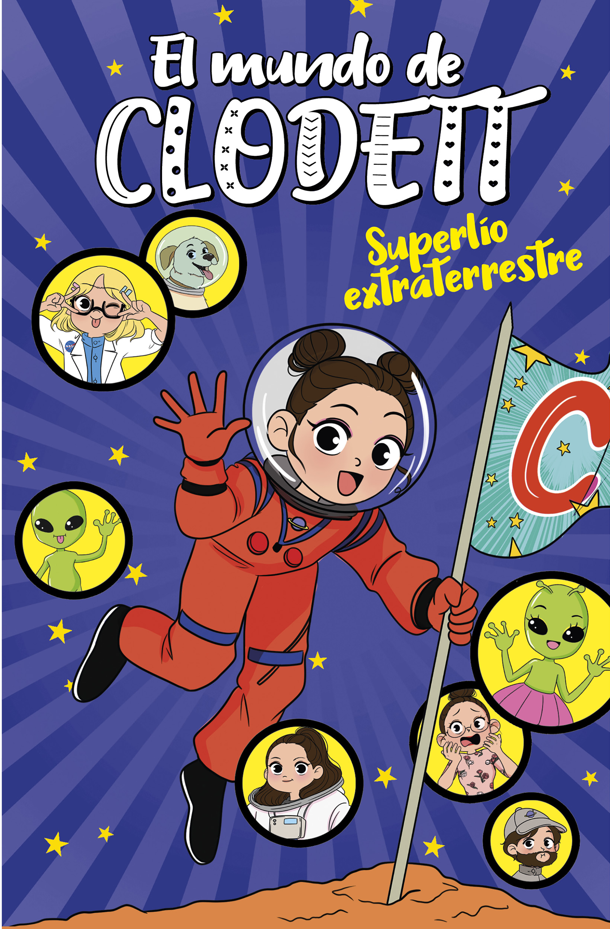 Superlío extraterrestre (El mundo de Clodett 6)