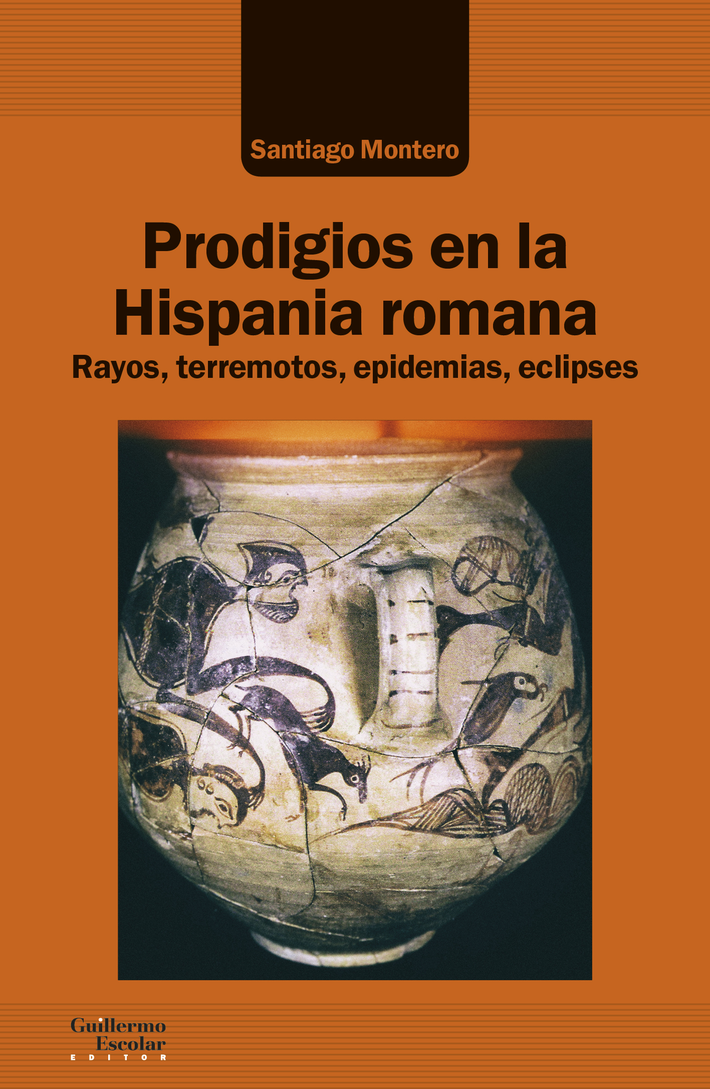 Prodigios en la Hispania romana. Rayos, terremotos, epidemias, eclipses