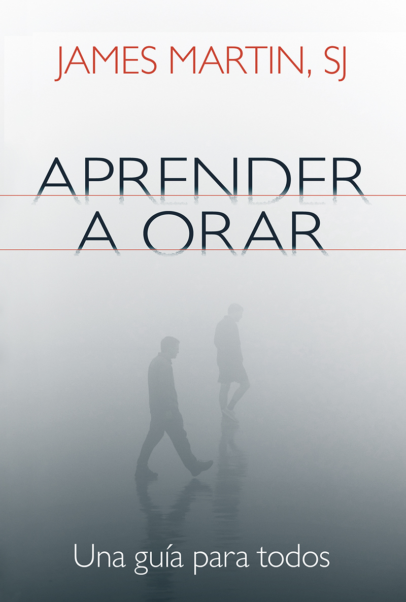 Aprender a orar: una guía para todos