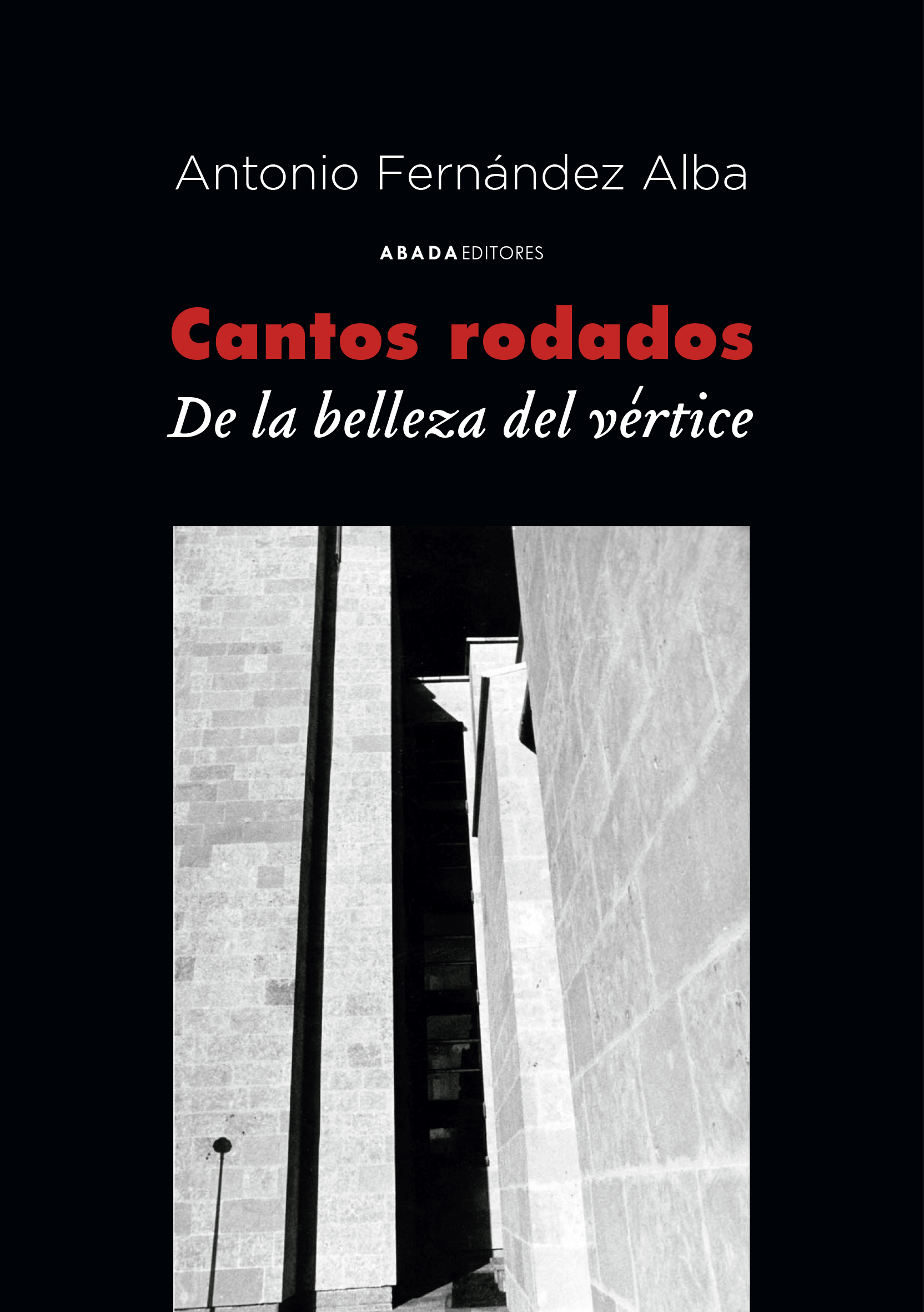 Cantos rodados. De la belleza del vértice