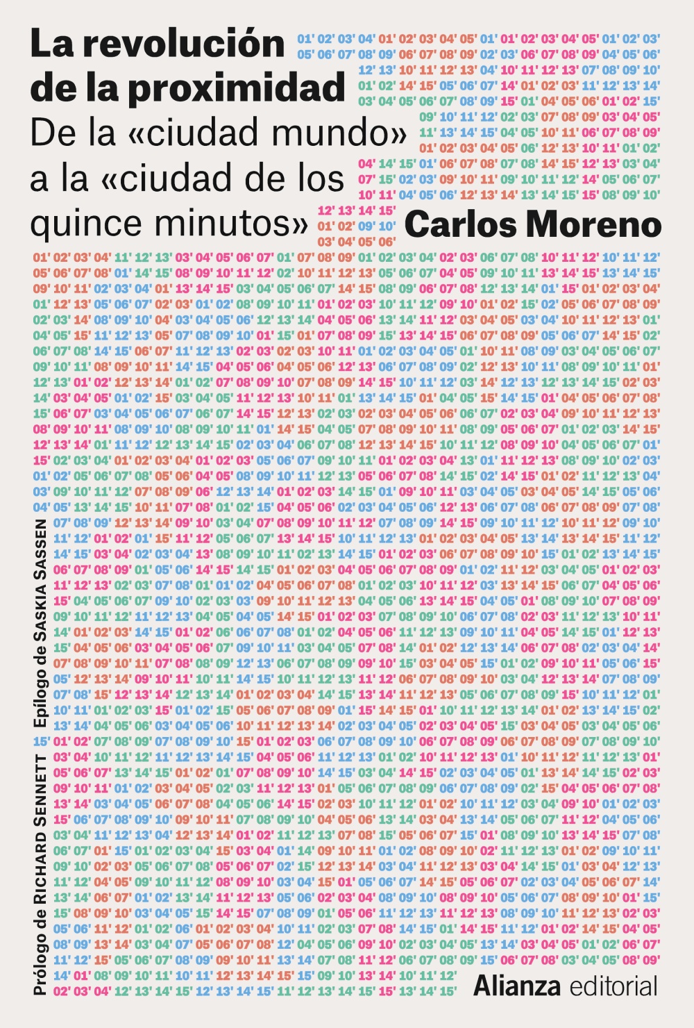 La revolución de la proximidad. De la «ciudad-mundo» a la «ciudad de los quince minutos»