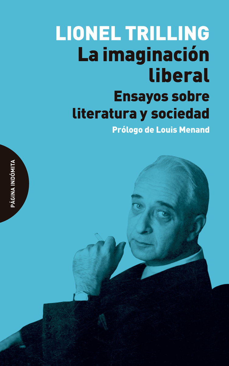 La imaginación liberal: ensayos sobre literatura y sociedad