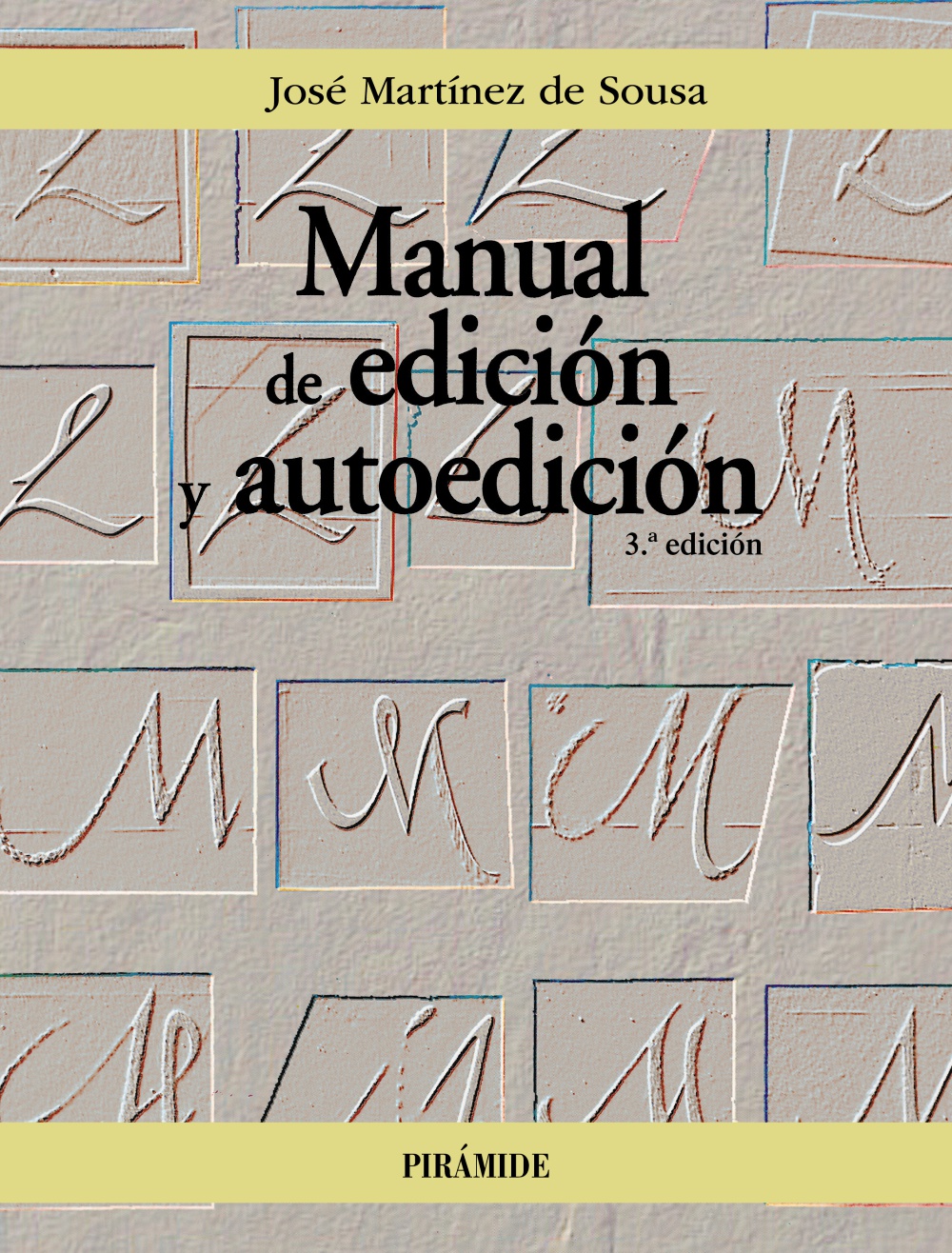 Manual de edición y autoedición (Tercera edición)