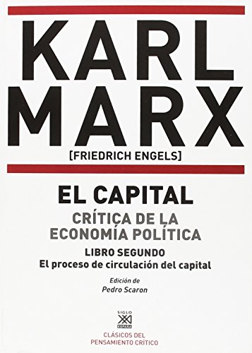 El Capital. Crítica de la economía política. Libro segundo: El proceso de circulación del capital