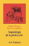 Arqueologia. Materias, objetos y producciones