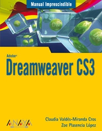 Dreamweaver CS3. Manual imprescindible