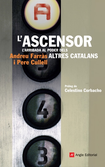 L'ascensor. L'arribada al poder dels altres catalans