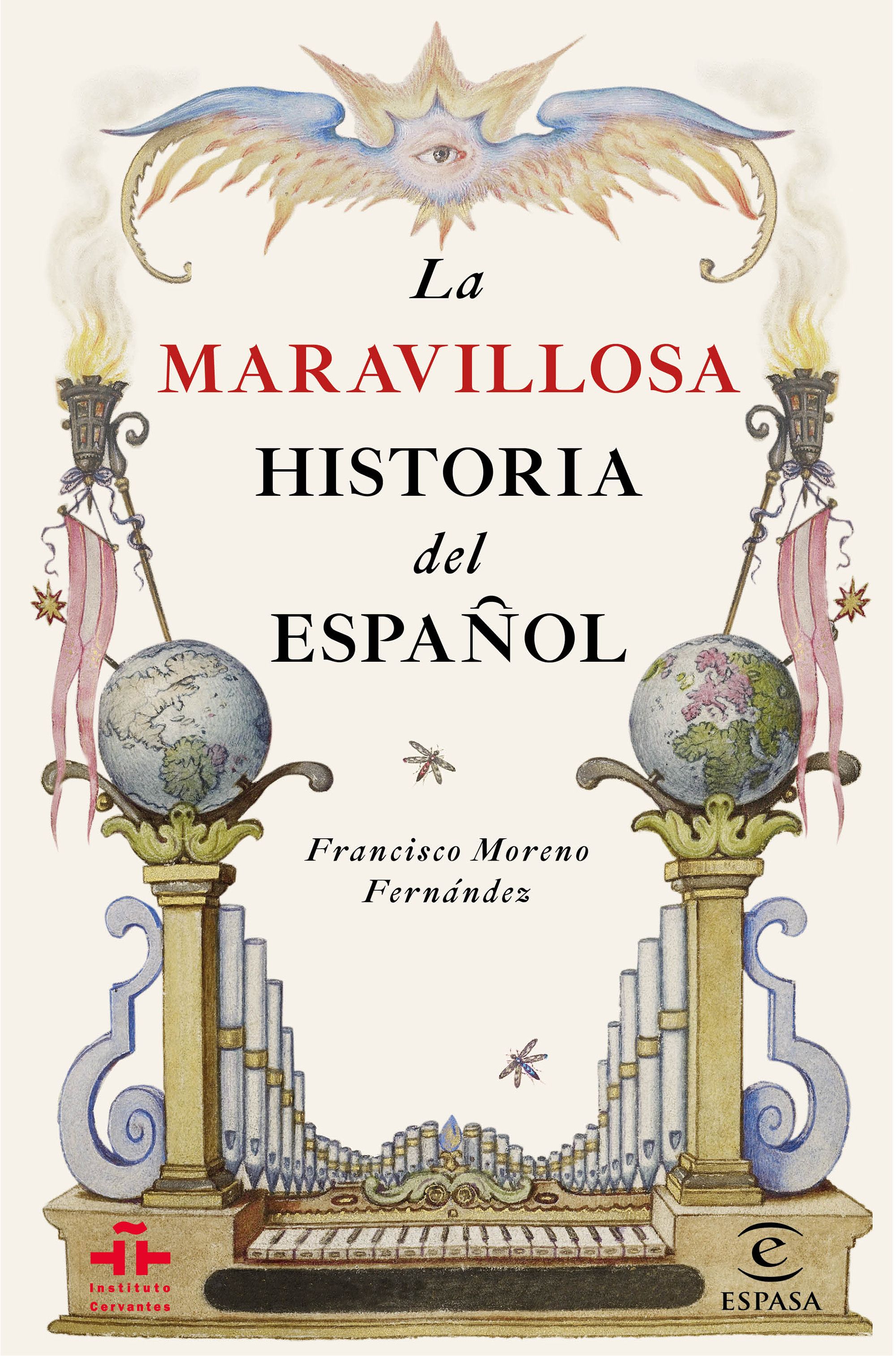 La maravillosa historia del español