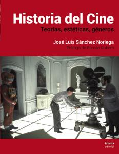 Historia del Cine. Teorías, estética, géneros