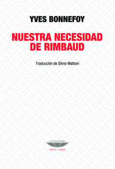 Nuestra necesidad de Rimbaud