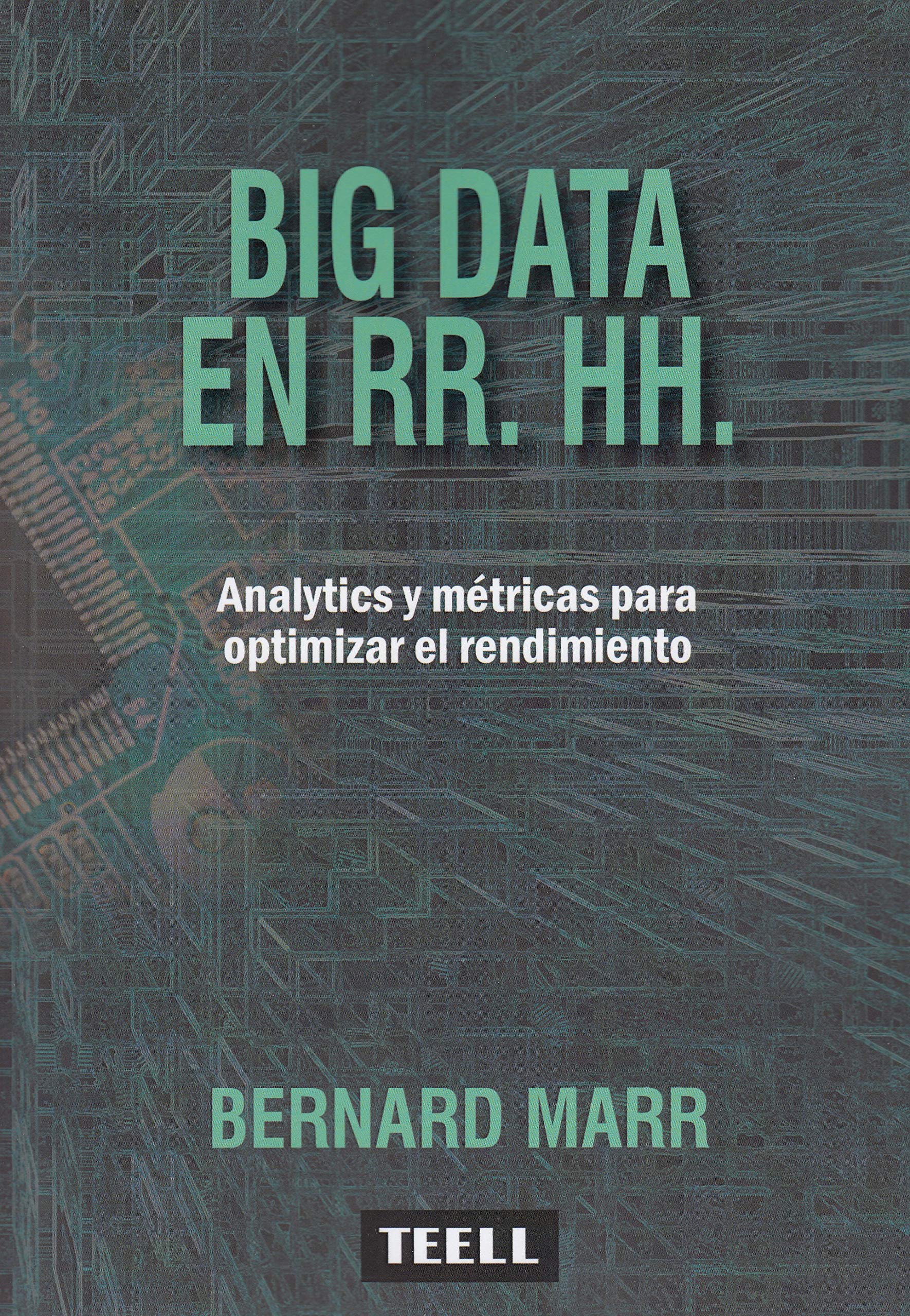 Big Data en RR.HH. Analytics y métricas para optimizar el rendimiento