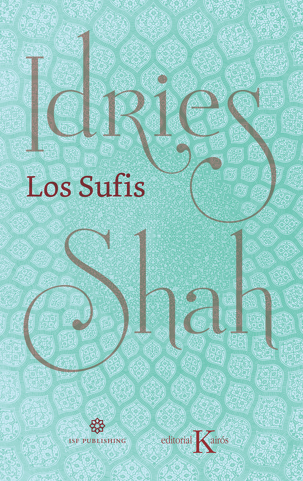 Los Sufis (Nueva edición)