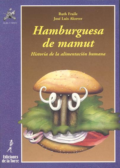 Hamburguesa de mamut historia de la alimentación humana