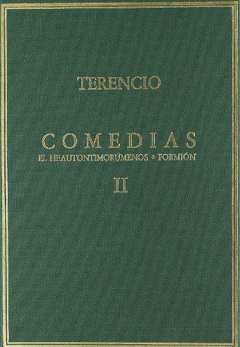 Comedias, vol. II: El heautontimorumenos/ Formion