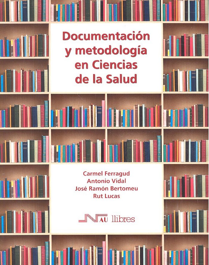 Documentación y metodología en Ciencias de la Salud