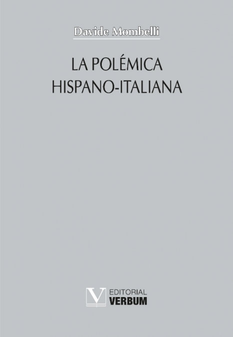 LA POLEMICA HISPANO ITALIANA