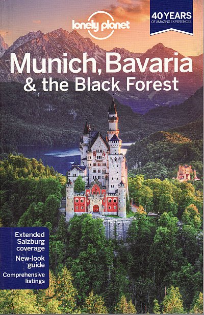 Munich, Bavaria & the Black Forest. Lonely Planet (inglés)