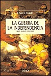 La Guerra de la Independencia. Una nueva historia