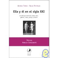 Ella y él en el siglo XXI