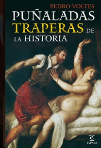 Puñaladas traperas de la historia