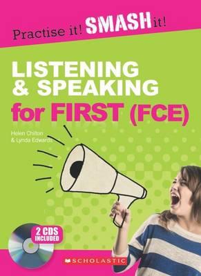 Listening & Speaking for First (FCE) with Answer Key. For revised 2015 exam (2 CDs included)