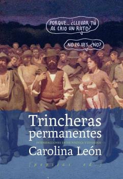 Trincheras permanentes. Intersecciones entre política y cuidados