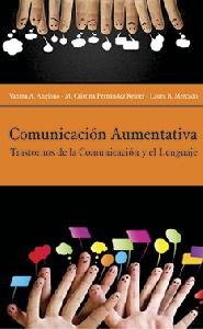 Comunicación aumentativa. Trastornos de la comunicación y el lenguaje