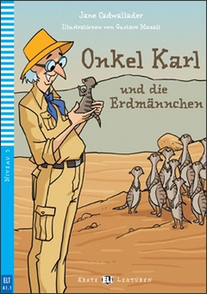 Onkel Karl und die Erdmannchen mit Multi-ROM. Niveau 3 A1.1