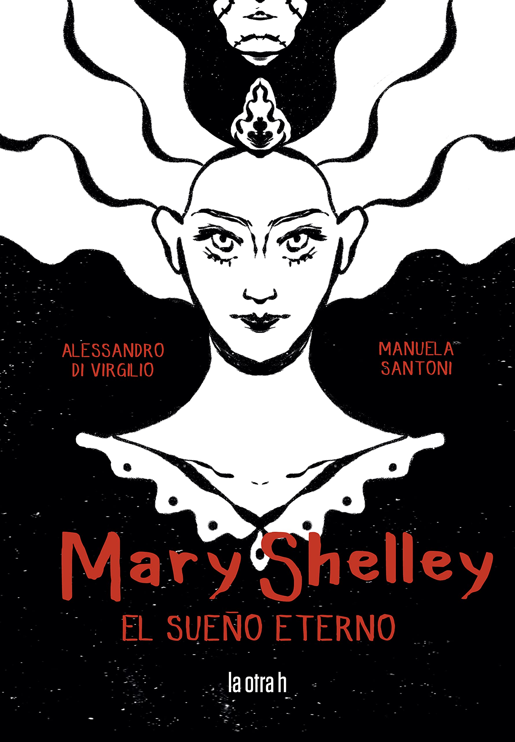 Mary Shelley: el sueño eterno